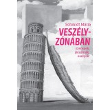 Vesz&eacute;lyz&oacute;n&aacute;ban - Schmidt M&aacute;ria