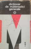 VASILE BOBANCU - DICTIONAR DE MATEMATICI GENERALE, 1974
