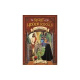 The Secret of the Hidden Scrolls: The Final Scroll, Book 9