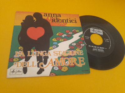 VINIL ANNA IDENTICI-LA LUNGA STAGIONE DELL&amp;#039;AMORE 1970 DISC ARISTOM STARE FB foto