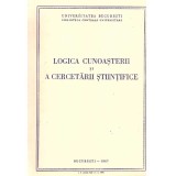 - Logica cunoasterii si a cercetarii stiintifice. Curs litografiat - 136509