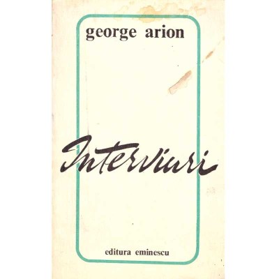 George Arion - Interviuri - 102101 foto