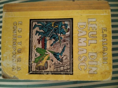 Emilio Salgari Leul din Damasc, ilustratii de Ary Murnu foto