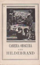 Camera obscura a lui Hildebrand foto