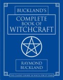 Buckland&#039;s Complete Book of Witchcraft