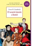 O scurta istorie a lumii - Ernst H. Gombrich