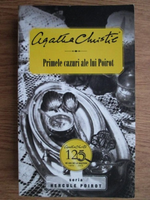 Agatha Christie - Primele cazuri ale lui Poirot foto