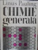 Chimie Generala - Linus Pauling, Editura Stiintifica 1972, 890 pagini, Coperta Cartonata