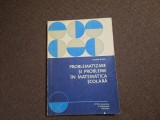 EUGEN RUSU PROBLEMATIZARE SI PROBLEME IN MATEMATICA SCOLARA