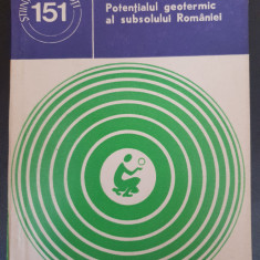 Potentialul geotermic al Romaniei, Stefan Airinei, 1981, 142 pag