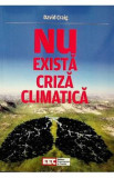 Nu exista criza climatica - David Craig