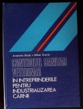 CONTROLUL SANITAR VETERINAR IN INTREPRINDERILE PENTRU INDUSTRIALIZAREA CARNII-A. ELADI, M. CRAITA-364169