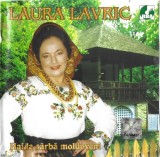 Laura Lavric - Hai La S&acirc;rbă Moldoveni, CD