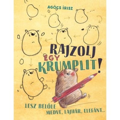 Rajzolj egy krumplit! - Ag&amp;oacute;cs &amp;Iacute;risz foto