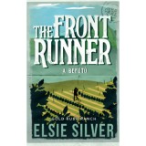 The Front Runner - A befut&oacute; - (K&uuml;l&ouml;nleges kiad&aacute;s) - Elsie Silver