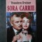 THEODORE DREISER - SORA CARRIE