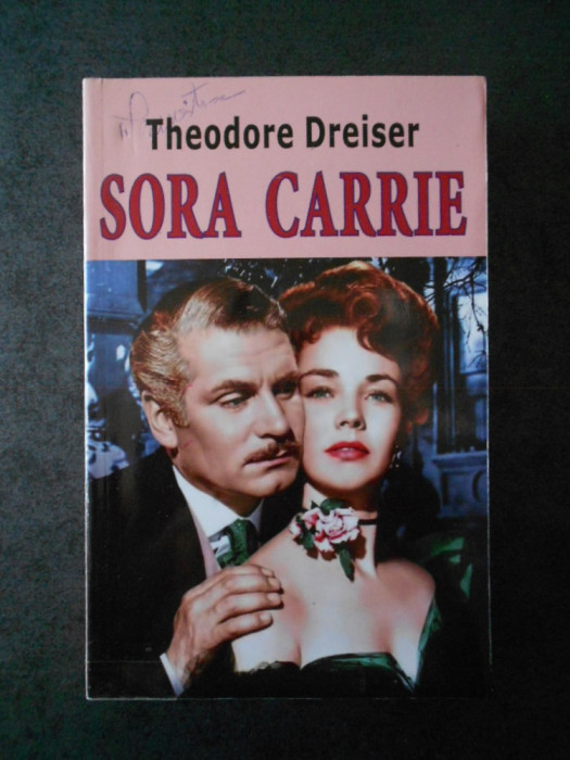 THEODORE DREISER - SORA CARRIE