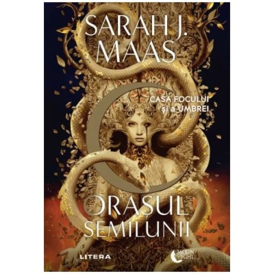 Orasul semilunii. Casa focului si a umbrei, Sarah J. Maas foto