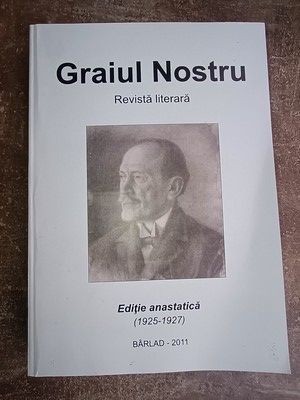 Graiul Nostru Editie anastatica- Elena Monu, Elena Popoiu foto