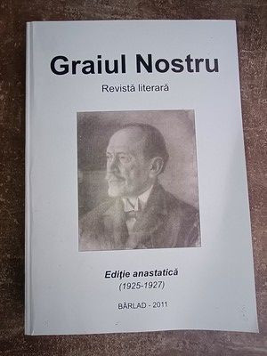 Graiul Nostru Editie anastatica- Elena Monu, Elena Popoiu
