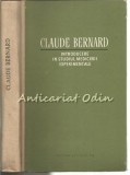 Cumpara ieftin Introducere In Studiu Medicinii Experimentale - Claude Bernard - Tiraj: 2650 Ex.