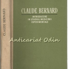 Introducere In Studiu Medicinii Experimentale - Claude Bernard - Tiraj: 2650 Ex.