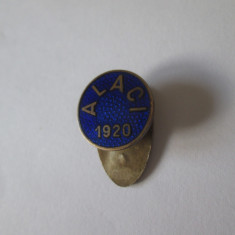 Rara! Insigna regalista numerotata(nr.340) ALACI 1920 din 1945