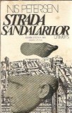 Strada Sandalarilor Nis Petersen Editura Univers 1977 Carte Veche 476 Pagini Literatura Clasica