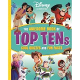Carte pentru copii Disney Learning: The Awesome Book of Top Tens - Top Tens, V&acirc;rstă 5-8 ani