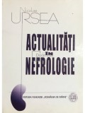 Nicolae Ursea - Actualitati in nefrologie (Editia: 2000)