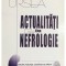 Nicolae Ursea - Actualitati in nefrologie (Editia: 2000)