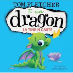 E un dragon la tine-n carte - Tom Fletcher