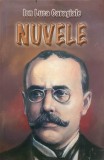 Nuvele - Ion Luca Caragiale - Editura Herra, 2004, 192 pagini, Romana, Beletristica