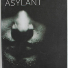 ASYLANT de LIVIU BIRSAN , 2009