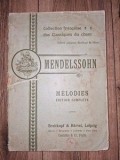 Partitura Melodies Felix Mendelssohn Bartholdy, Breitkopf &amp; Hartel, 180 pag, Carti Arta muzicala, Format 24x17