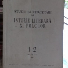 STUDII SI CERCETARI DE ISTORIE LITERARA SI FOLCLOR NR. 1-2/1963