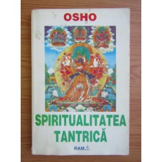 Osho - Spiritualitatea tantrica
