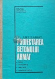 Cumpara ieftin Proiectarea betonului armat. Tabele. Nomograme. Prescriptii. Exemple de calcul - 1977 - Marieta Beuran (AD65), Didactica si Pedagogica