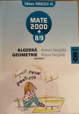 Algebra si geometrie Anton Negrila, Maria Negrila foto