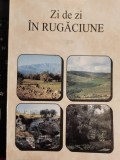 Zi de zi in rugaciune - Ivan Steeds, Logos Cluj 1998. Carte crestina de rugaciuni