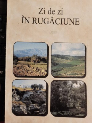 Zi de zi in rugaciune, editor Ivan Steeds //editura Logos Cluj 1998 foto