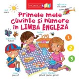 Primele mele cuvinte si numere in LIMBA ENGLEZa - Niculescu
