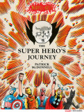 The Super Hero&#039;s Journey