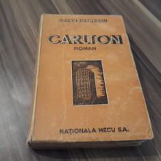 CARLTON VOL II CEZAR PETRESCU EDITURA NATIONALA MECU S.A. 1946