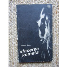Afacerea Kometa, Bogomil Rainov, 1969, 175 pag