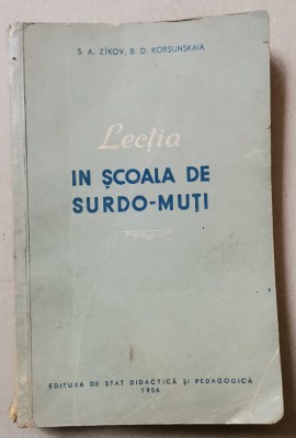 ZICOV KURSUNSKAIA Lectia in Scoala de surdo muti 1956 foto