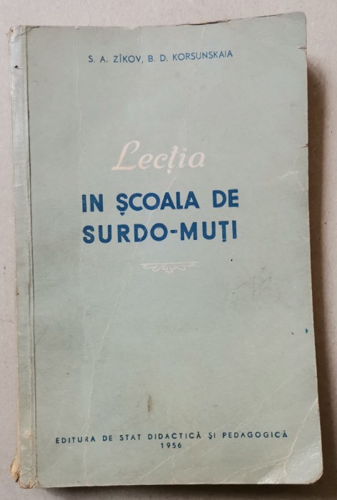ZICOV KURSUNSKAIA Lectia in Scoala de surdo muti 1956