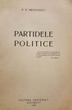 Negulescu - Partidele Politice, Bucuresti 1926. Lucrare filosofica valoroasa, coperta originala