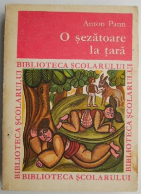 O sezatoare la tara &amp;ndash; Anton Pann foto