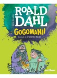 Gogomanii, Roald Dahl - Editura Art
